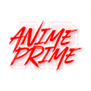 Anime Prime  Best Anime & Everything Free Download