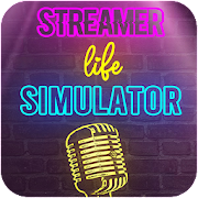 Streamer life Simulator Tips Mod apk download - Streamer life