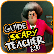 Guide for Scary Teacher 3D game 2020 - Baixar APK para Android