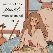 When the Past was Around