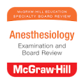 Anesthesiology Examination and Board Review Mod