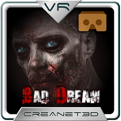 Bad Dream - VR - CARDBOARD -VI Mod