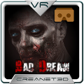 Bad Dream - VR - CARDBOARD -VIRTUAL REALITY‏ Mod