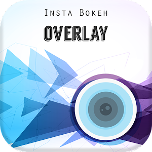 Insta Bokeh : Overlays Mod apk download Insta Bokeh : Overlays MOD Insta Bokeh : Overlays Mod apk download Insta Bokeh : Overlays MOD