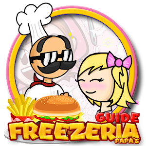 Free: Papa's Burgeria Guide APK + Mod for Android.