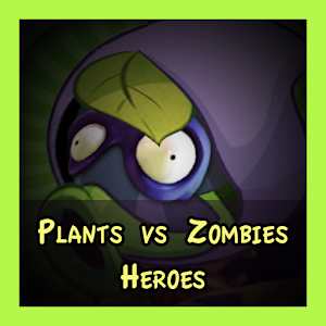 Pro Plants Vs Zombies Heroes Cheat APK for Android Download