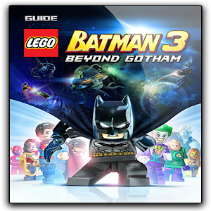 Guide LEGO Batman 3 Beyond Gotham APK for Android Download