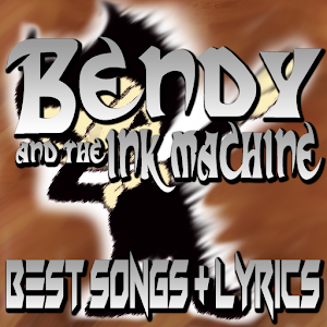 bendy and the ink machine songs and lyrics APK for Android Download