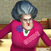 Guide for scary teacher 3D Mod APK