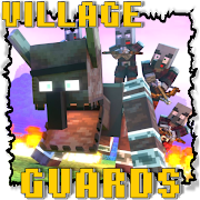 Village Guards Mod: Villagers Comes Alive