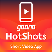 Gaana HotShots- Snack Short videos | Indian App Mod Apk