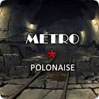 Metro Polonaise Mod