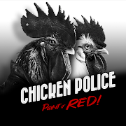 Chicken Police – Paint it RED! Mod
