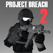 Project Breach 2 CO-OP CQB FPS Mod Apk