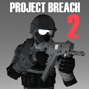 Project Breach 2 CO-OP CQB FPS Mod Apk 7.0.1 [Unlimited money][Infinite]