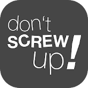 Don't Screw Up! Mod Apk