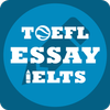 IELTS , TOEFL Essay Mod