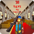 30 Days to survive‏ Mod