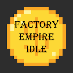 Factory Empire IDLE Mod