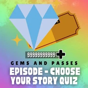 Gems and Passes Episode - Choose Your Story Quiz Mod Apk [Free purchase][Mod speed]