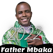 Father Mbaka All Songs Mod