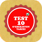 10-sinf O'zbekiston tarixi. Umumiy testlar Mod