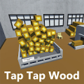 Tap Tap Wood Mod