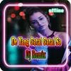 De Yang Gatal Gatal Sa Dj Remix Mod Apk [Mod speed]