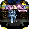 Time Dance : Have Fun