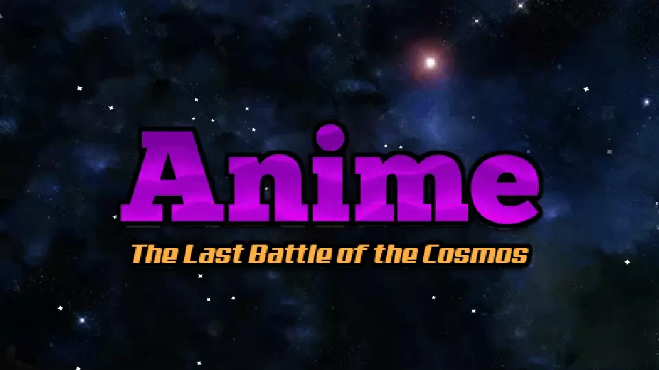 Anime: The Last Battle