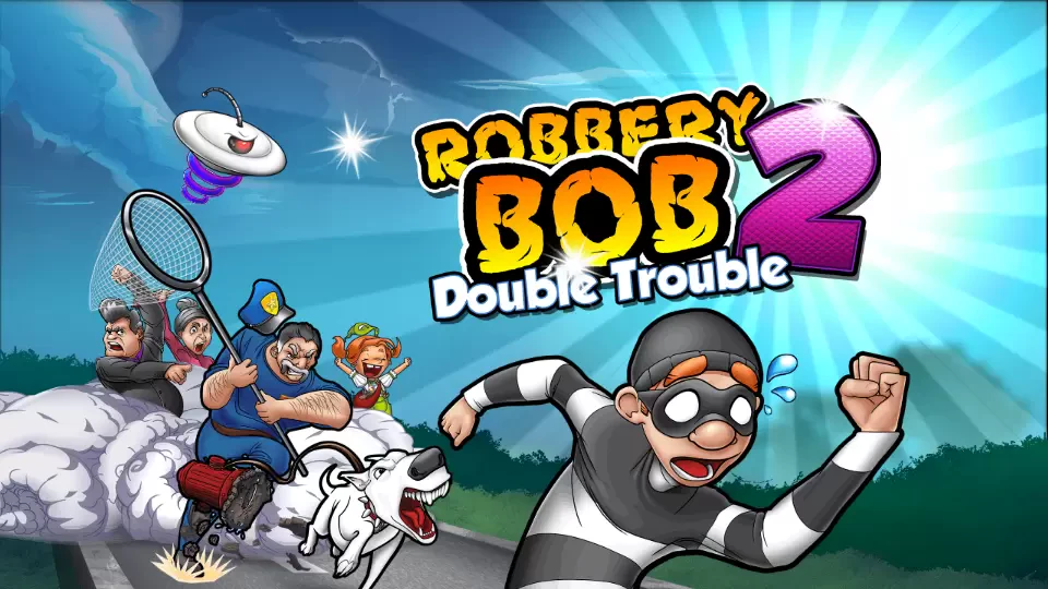 Robbery Bob 2: Double Trouble