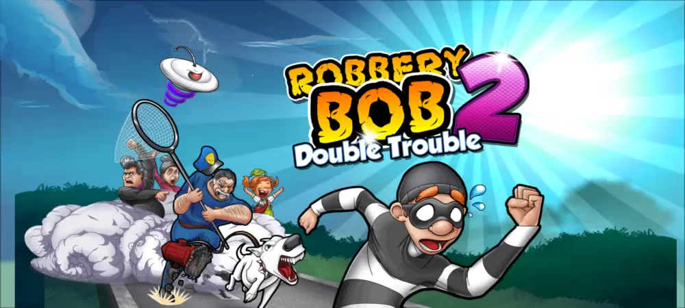 Robbery Bob 2: Double Trouble