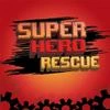 Super Hero Rescue Mod Apk 0.3 [Mod speed]