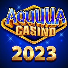 Aquuua Casino - Slots Mod Apk [Remove ads][Mod speed]