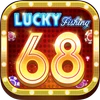 Lucky Fishing 68 Mod Apk [Mod speed]