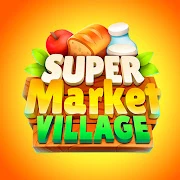Supermarket Village—Farm Town Mod Apk [Unlimited money][Mod Menu]