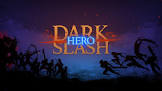 Dark Slash: Hero APK Mod