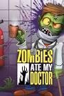 Zombies Ate My Doctor Mod