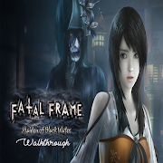 Fatal Frame : Maiden of Black Water Walkthrough Mod APK