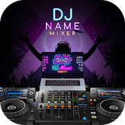 DJ Name Mixer - Mix Name with Song Mod Apk