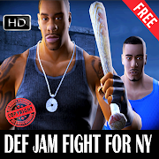 Def Jam Fight For NY 2021 Walkthrough Мод APK