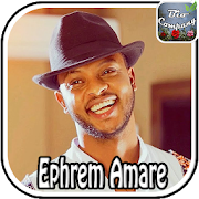 Ephrem Amare - Atiyo // Ethiopian Tigrigna Music Mod Apk