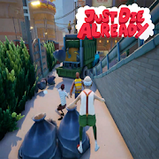 Walkthrough for Just Die Already Mod Apk