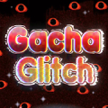 Gacha Glitch Mod