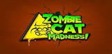 Zombie Cat Madness Mod